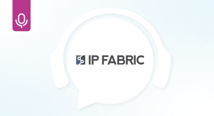 IP Fabric: For The Journey &mdash; Configuration, Automation, Orchestration