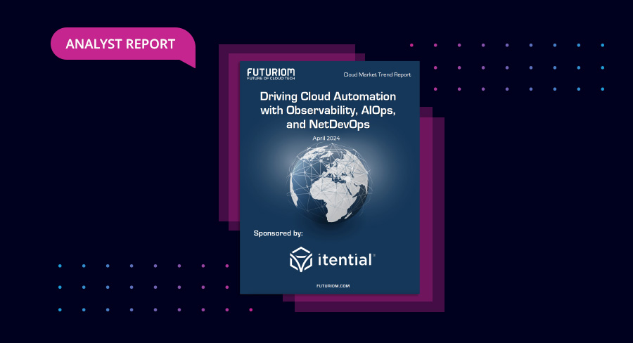 Driving Cloud Automation With Observability, AIOps, & NetDevOps