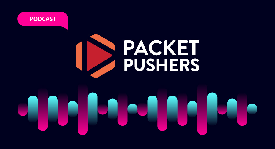 Packet Pushers: The Network Engineer’s Evolution – Thinking Like a Product Owner