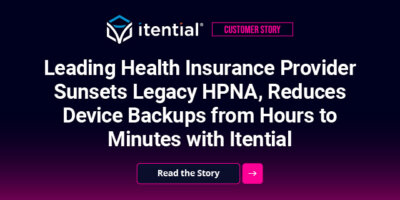 Leading Health Insurance Provider Sunsets Legacy HPNA, Reduces Device Backups from Hours to Minutes with Itential