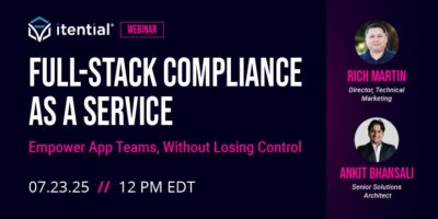 Full-Stack Compliance as a Service: Empower App Teams, Without Losing Control