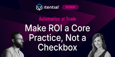 Automation at Scale: Make ROI a Core Practice, Not a Checkbox