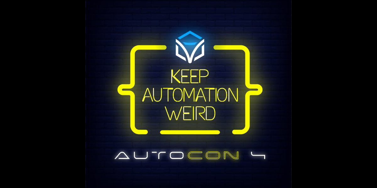 AutoCon 4: Keeping Automation Weird in Austin!