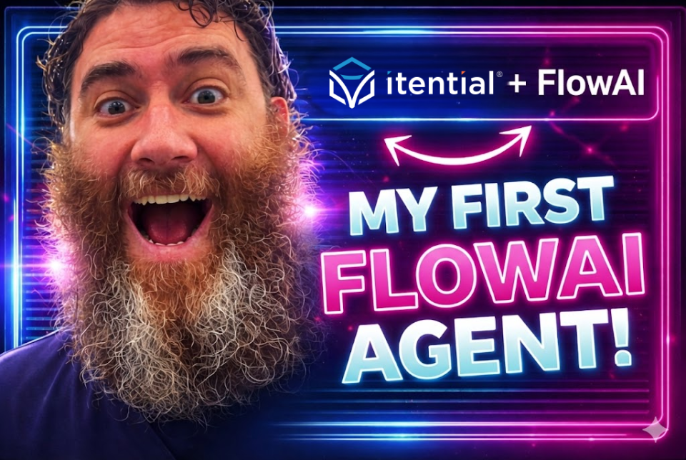 Excited man with the Itential and FlowAI logos and text "My First FlowAI Agent"